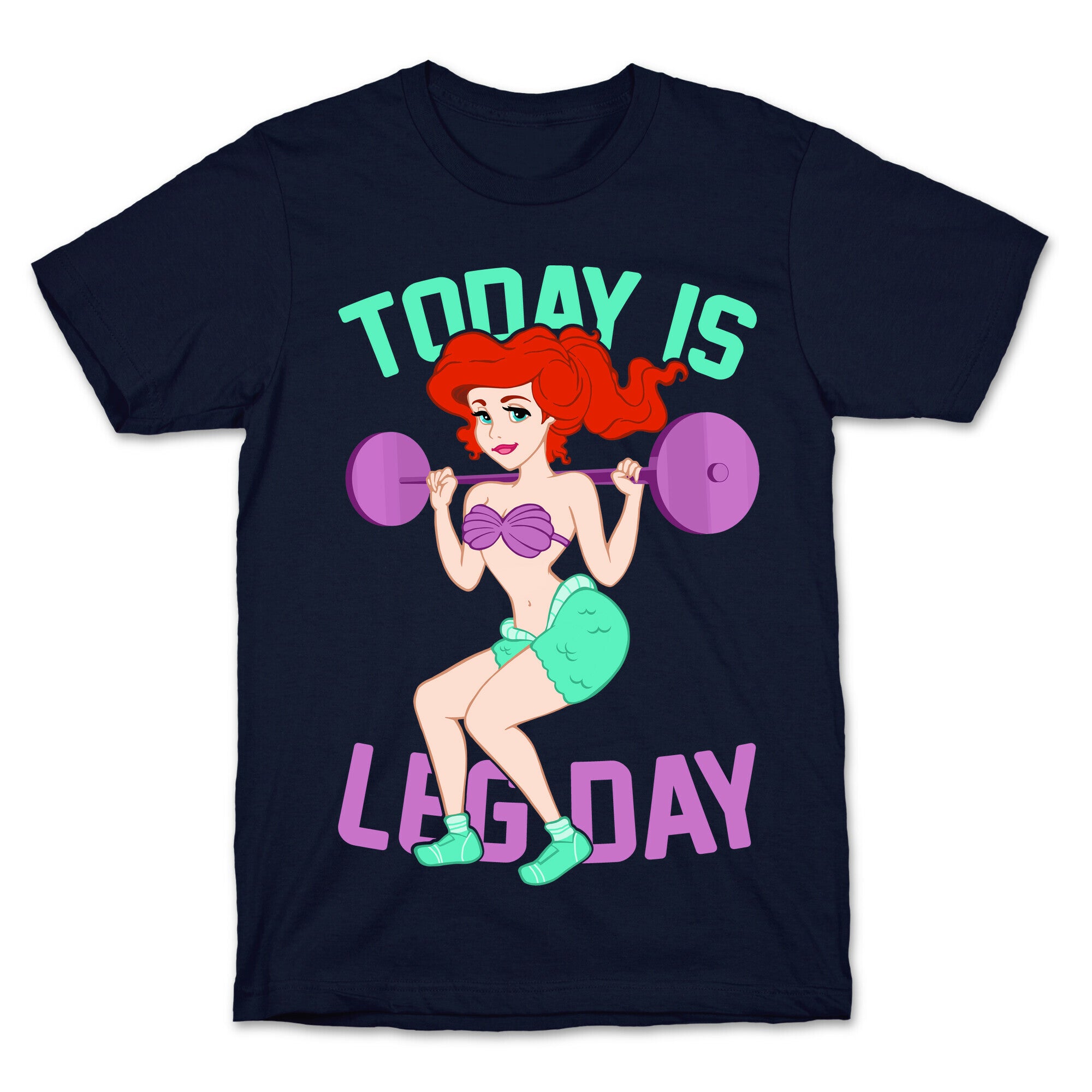 Today Is Leg Day T-Shirt